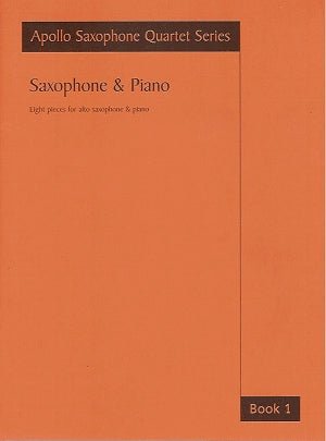 Apollo Saxophone Quartet Series - Saxophone & Piano Book 1 - SAX