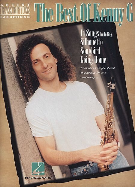 The Best Of Kenny G: Artist Transcriptions - SAX